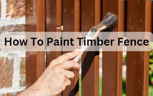 How To Paint Timber Fence